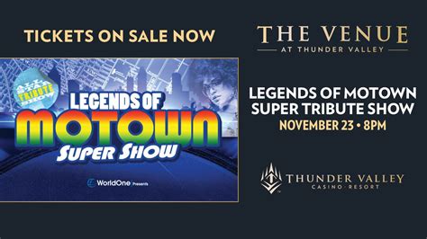 Legends of Motown Super Tribute Show at Thunder Valley .
